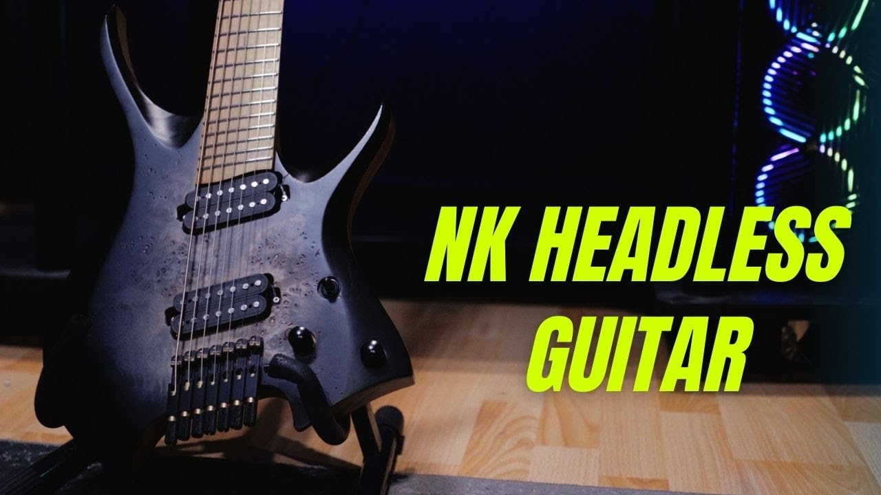 NK Headless 7 String || My custom 8 string?