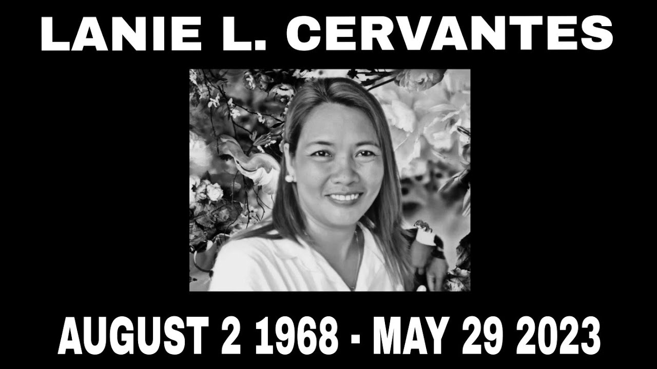IN LOVING MEMORY LANIE L. CERVANTES AUGUST 02 1968 - MAY 29 2023