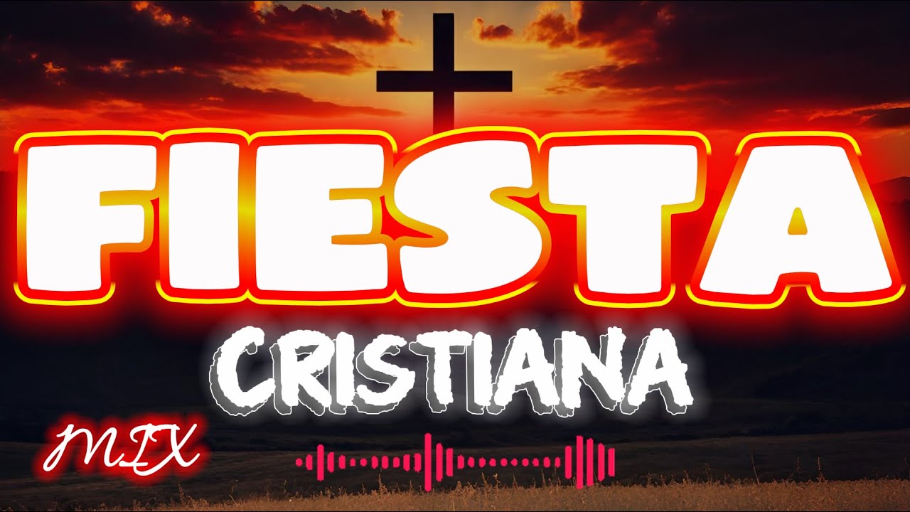 MIX 2026 – FIESTA CRISTIANA CON DIOS PARA ALEGRAR TU DÍA 🙌✨