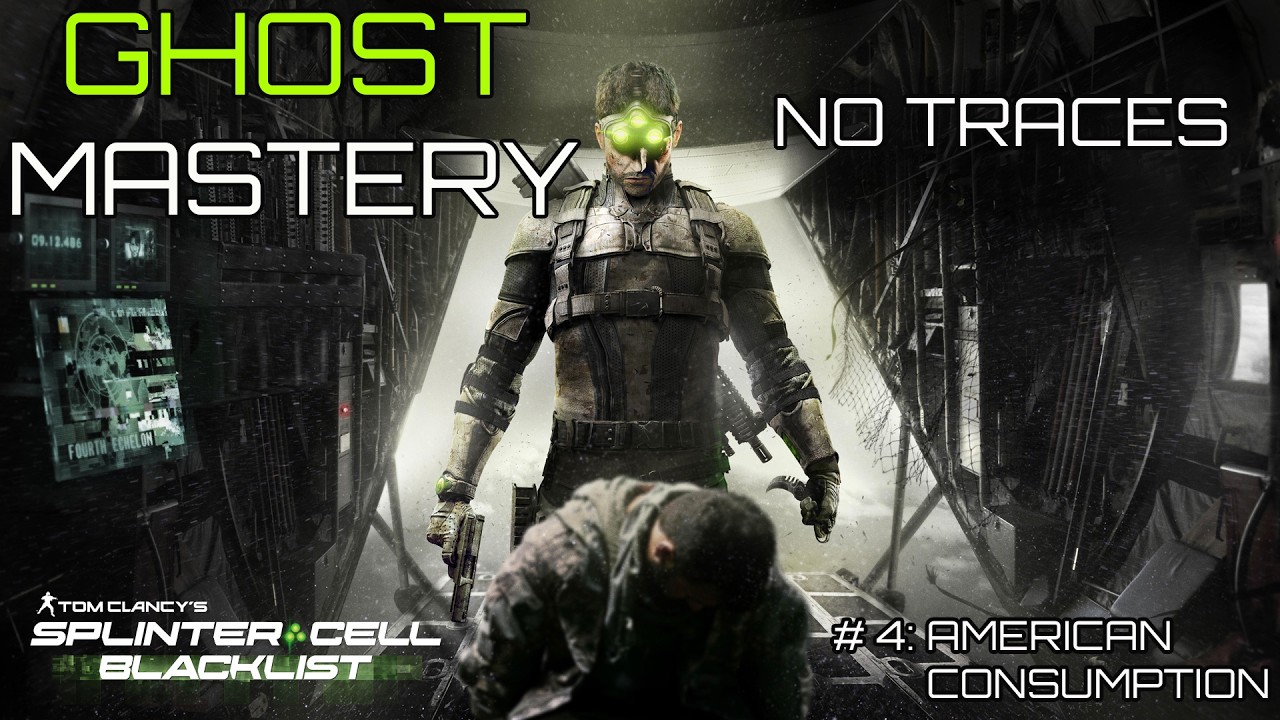 Splinter Cell Blacklist Mission # 4: American Consumption - Ghost Mastery Walkthrough