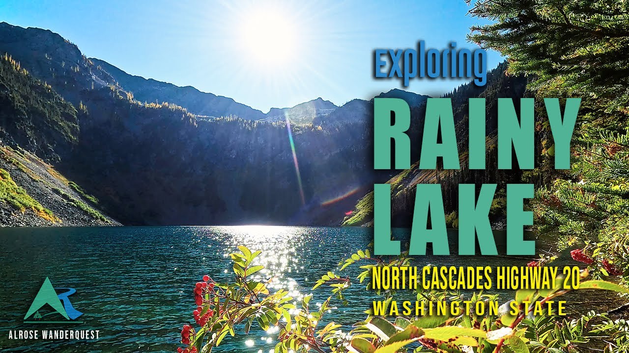 Rainy Lake | Don't Pass Up This Easy Trail to a Charming Lake | North Cascades | Washington State
