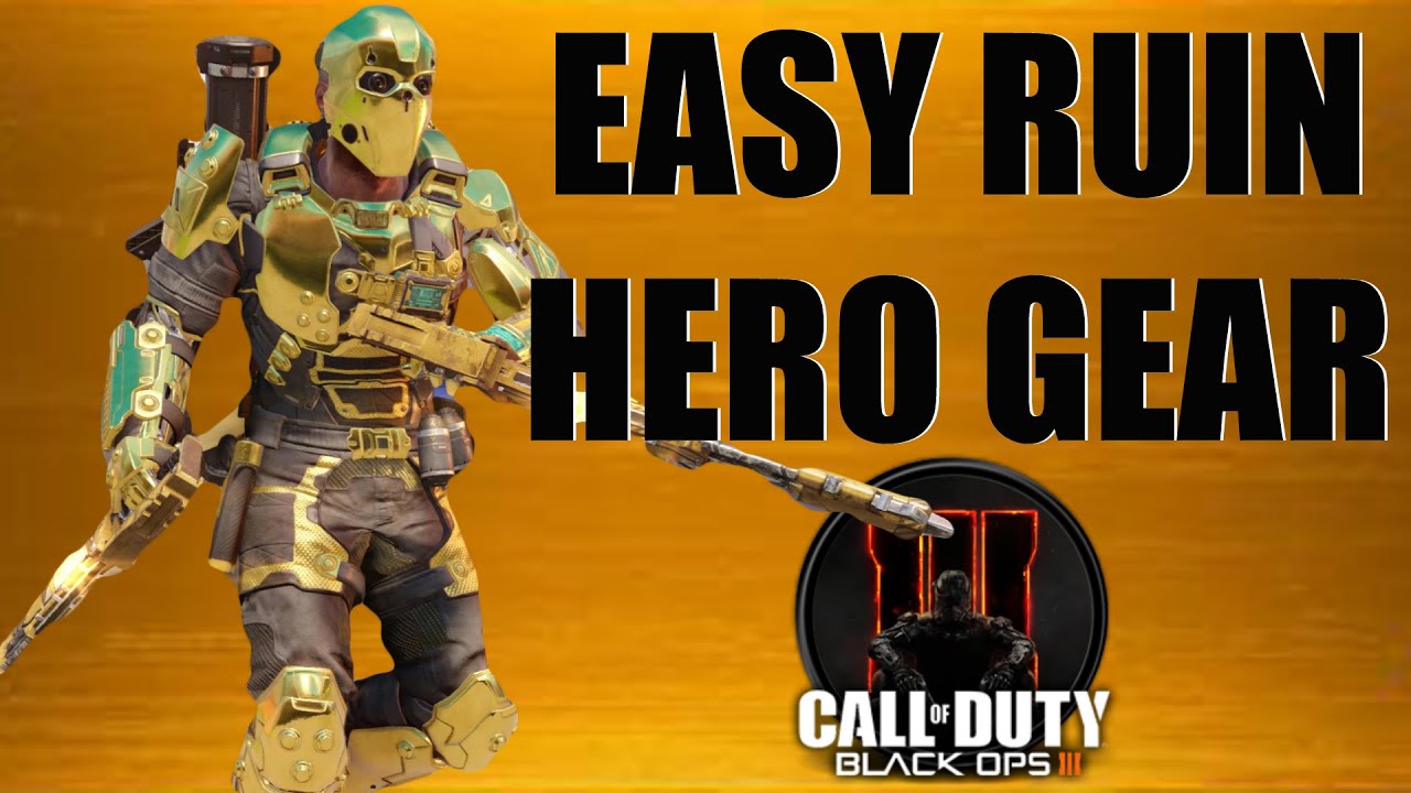 BO3 HOW TO UNLOCK GOLD RUIN HERO GEAR EASY TIPS- BLACK OPS 3