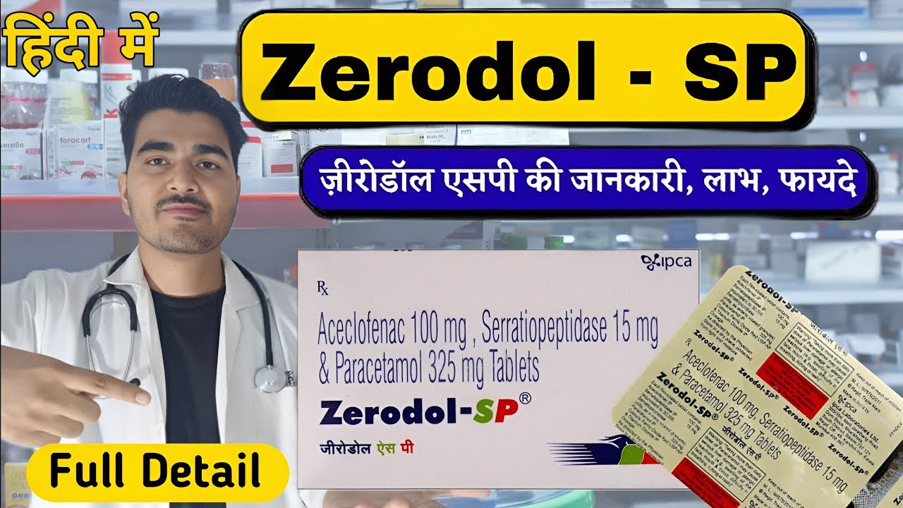 Zerodol SP Tablet Uses, Dose & Side Effects Full Details | In hindi.