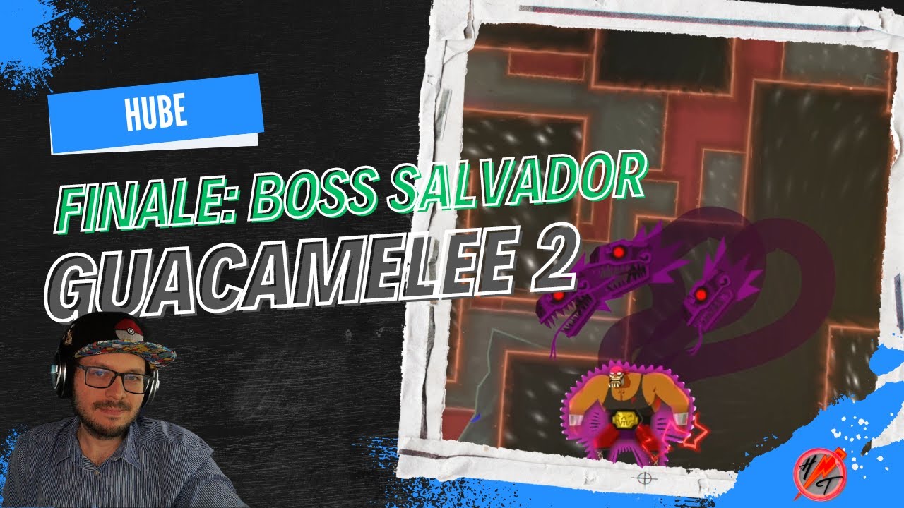 #guacamelee2 32 - Finale, Boss: Salvador