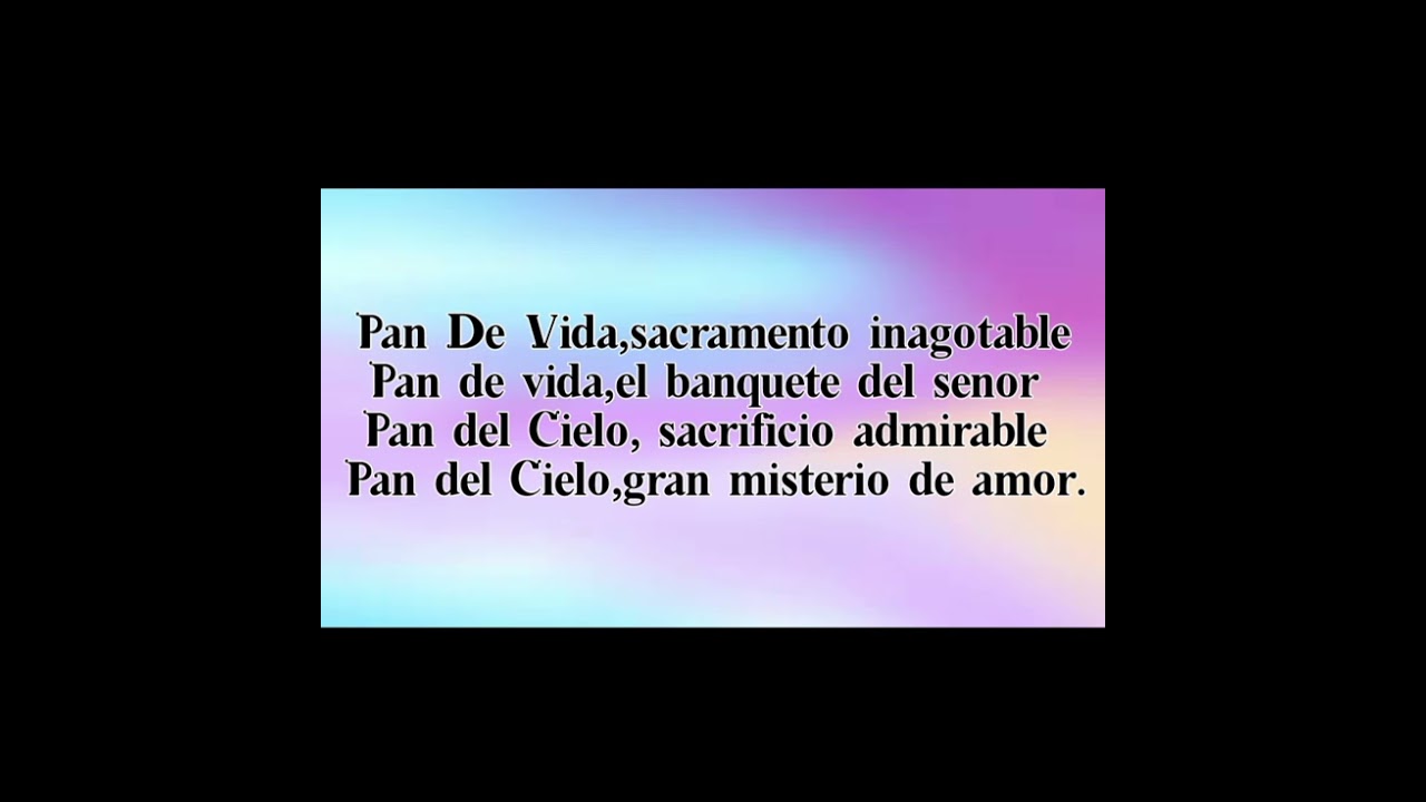 PAN DEL CIELO/BREAD FROM HEAVEN-PISTA(Karaoke)