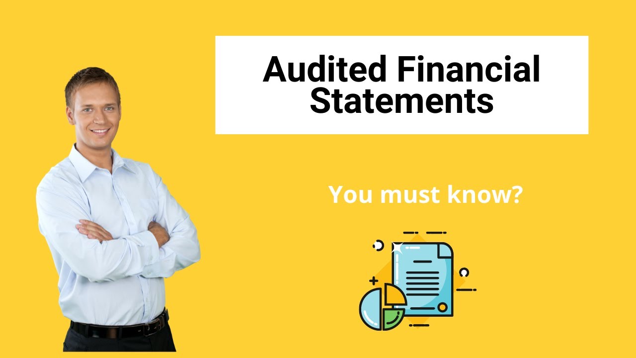 Audited Financial Statements | Stages of Auditing Financial Statement