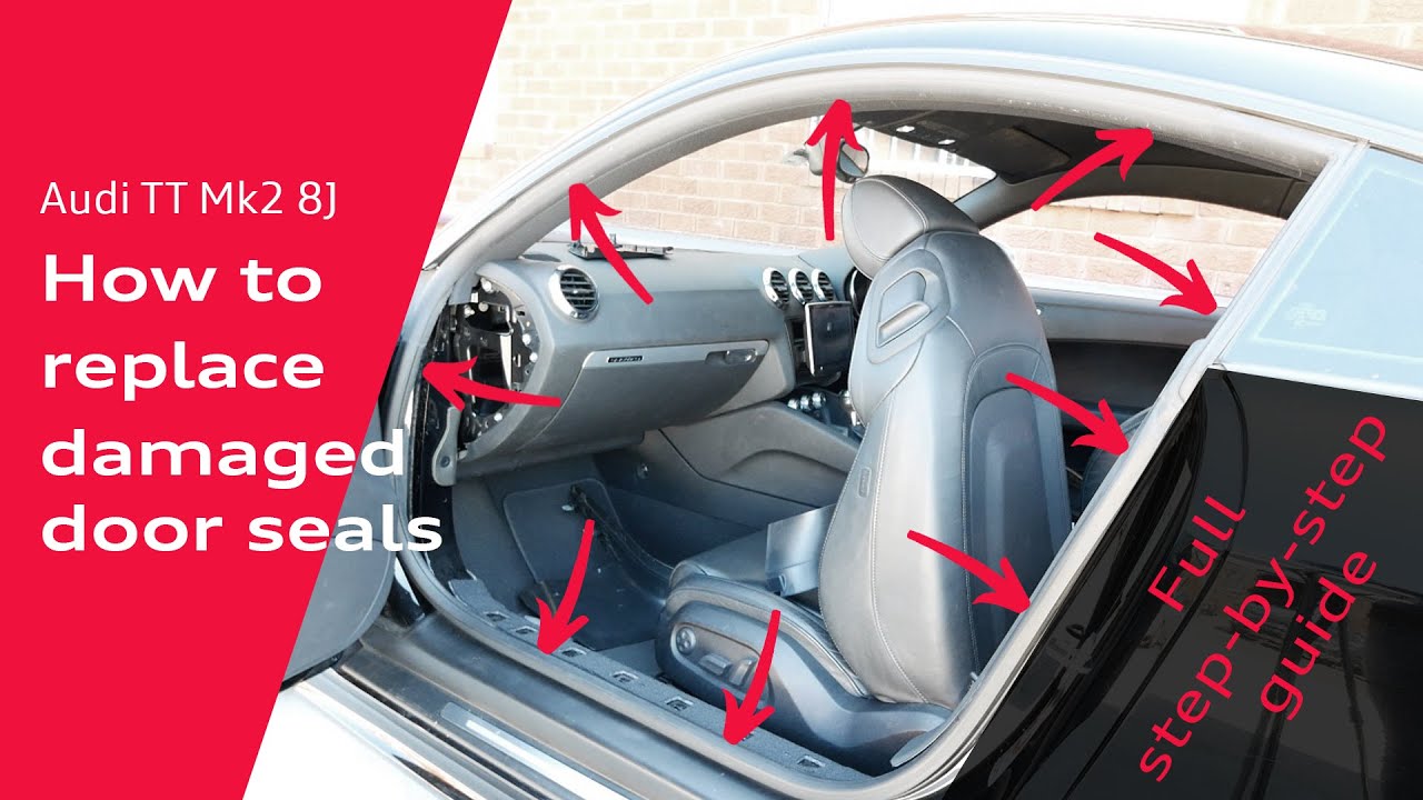 How to replace damaged door Seals in 5 steps for Audi TT Mk2 8J. It wasn't that hard! Detailed guide