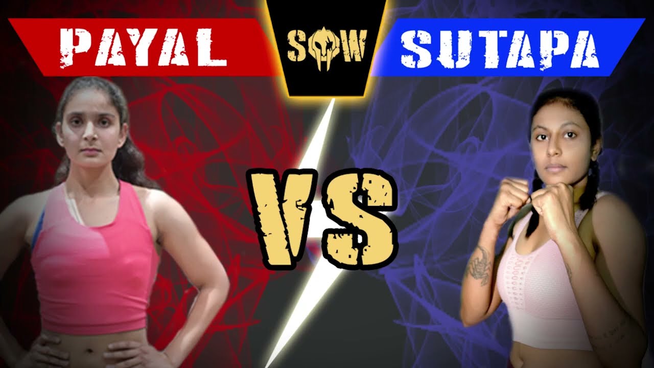 SOW MMA I Sutapa Das vs Payal Sharma I Female Fight | MMA India I MMA Hindi I Kolkata