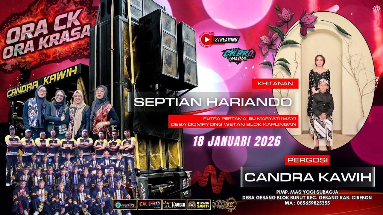 LIVE CANDRA KAWIH  | |  DOMPYONG  WETAN - CIREBON  18 JANUARI 2026  KHITANAN ANANDA SEPTIAN HARIANDO