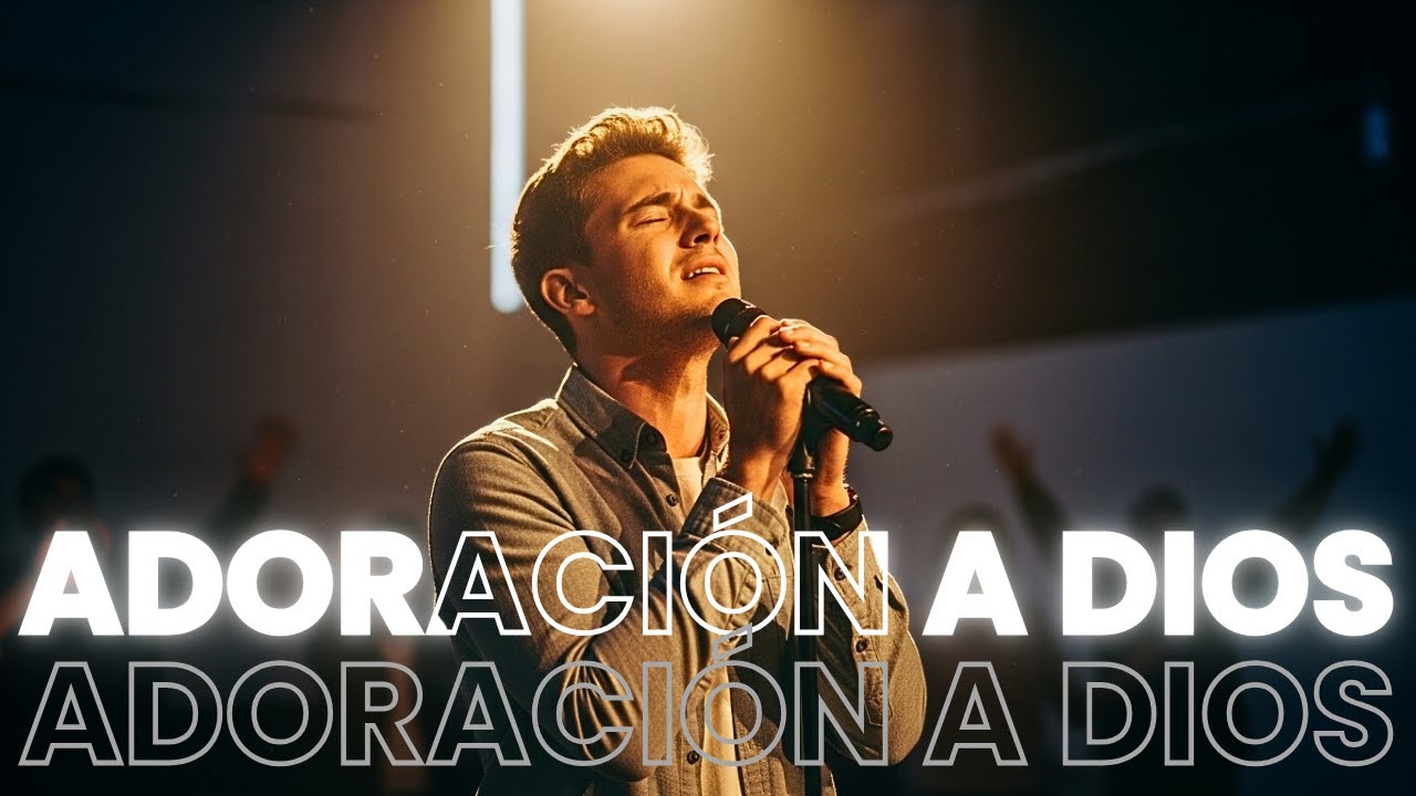 LO MEJOR DE LA ADORACIÓN MEXICANA: MÚSICA PARA TU ALMA