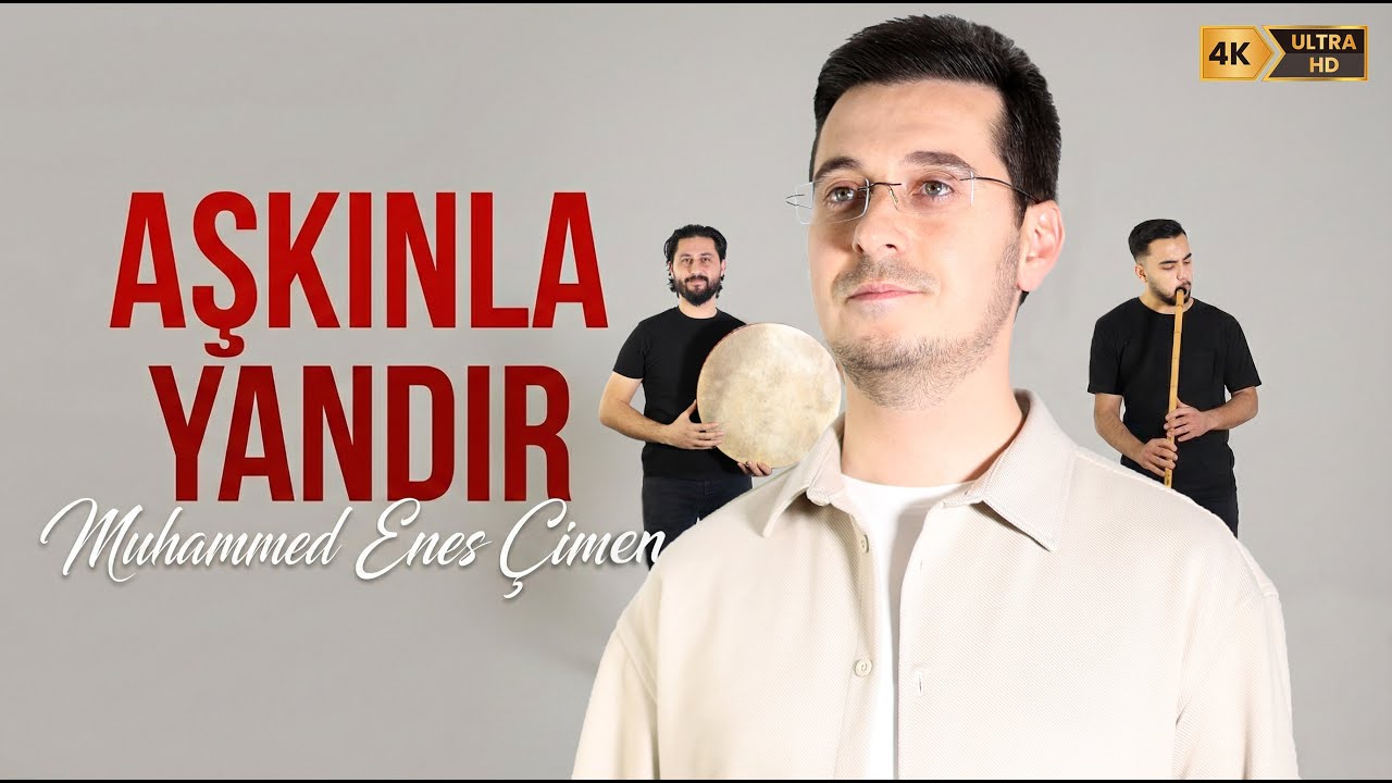 Aşkınla Yandır - Muhammed Enes (Official Video) | En Güzel İlahiler