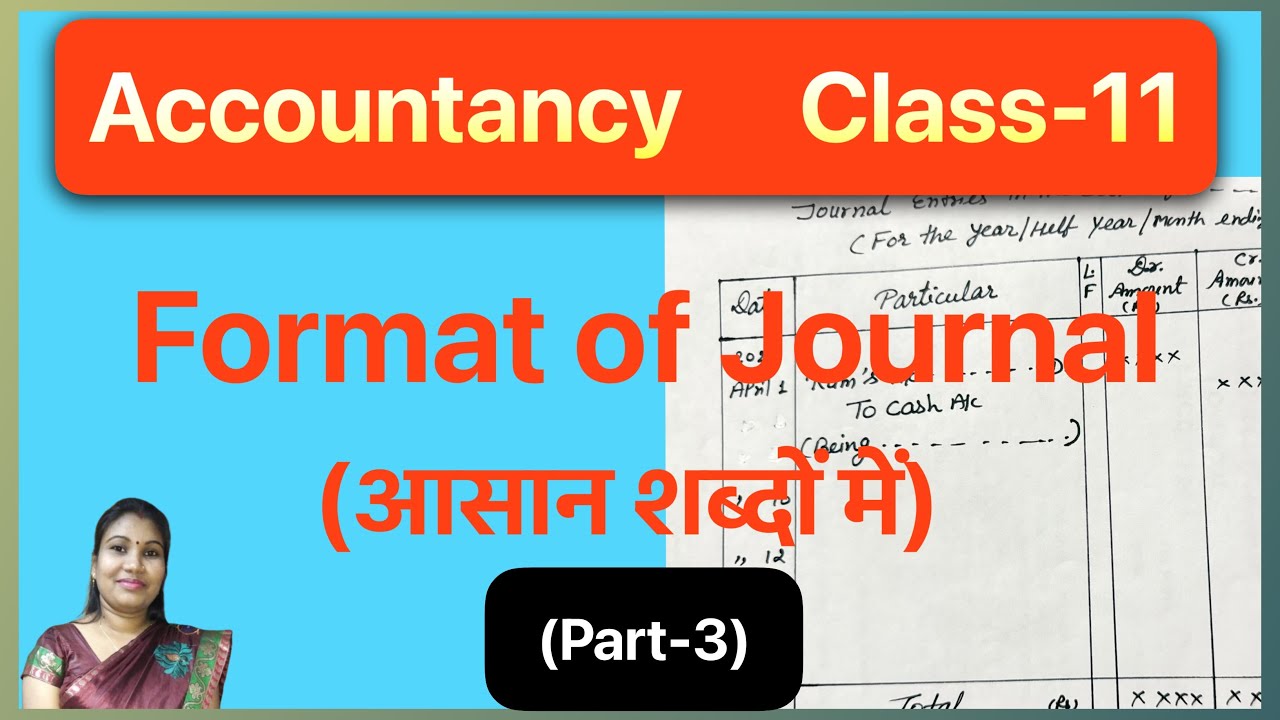 Format of journal l Account Class 11 l Commerce with Swati 