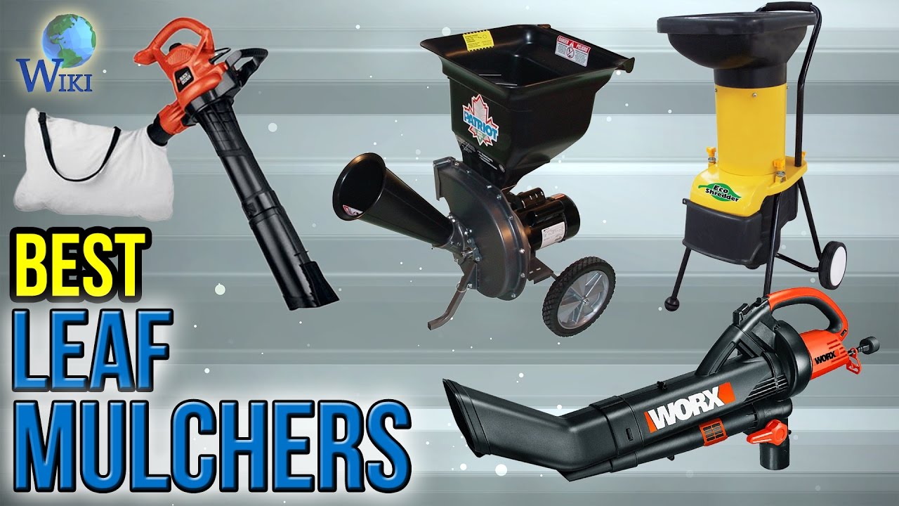 9 Best Leaf Mulchers 2017