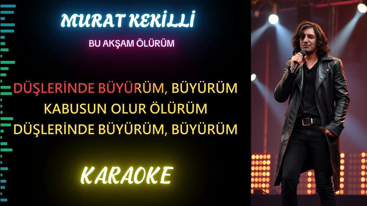 Murat Kekilli - Bu Akşam Ölürüm (Karaoke)