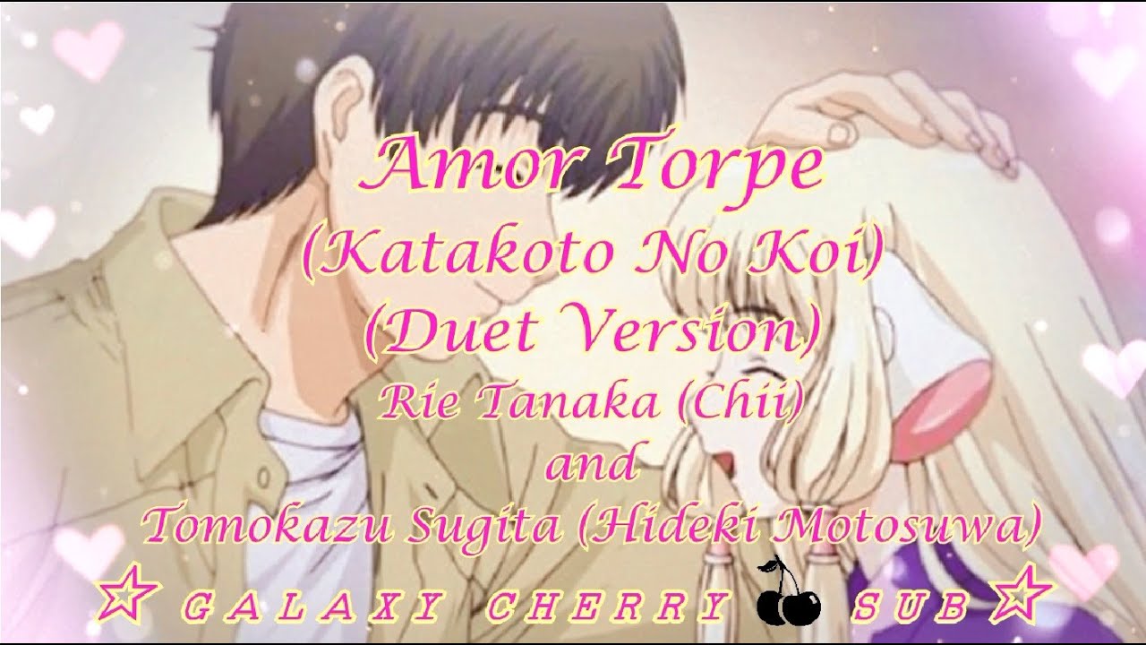 Katakoto no Koi (Duet Version) (Subtitulada al español)