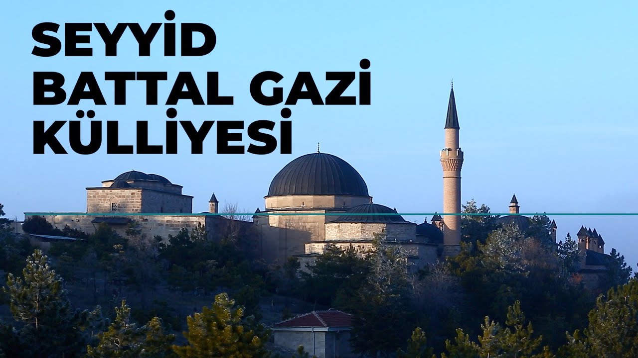Seyyid Battal Gazi Külliyesi Ve Türbesi - Seyyid Battal Gazi Türbesi Efsanesi