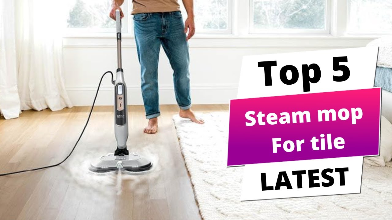 ✅ Best steam mop for tile: Steam mop for tile (Buying Guide)
