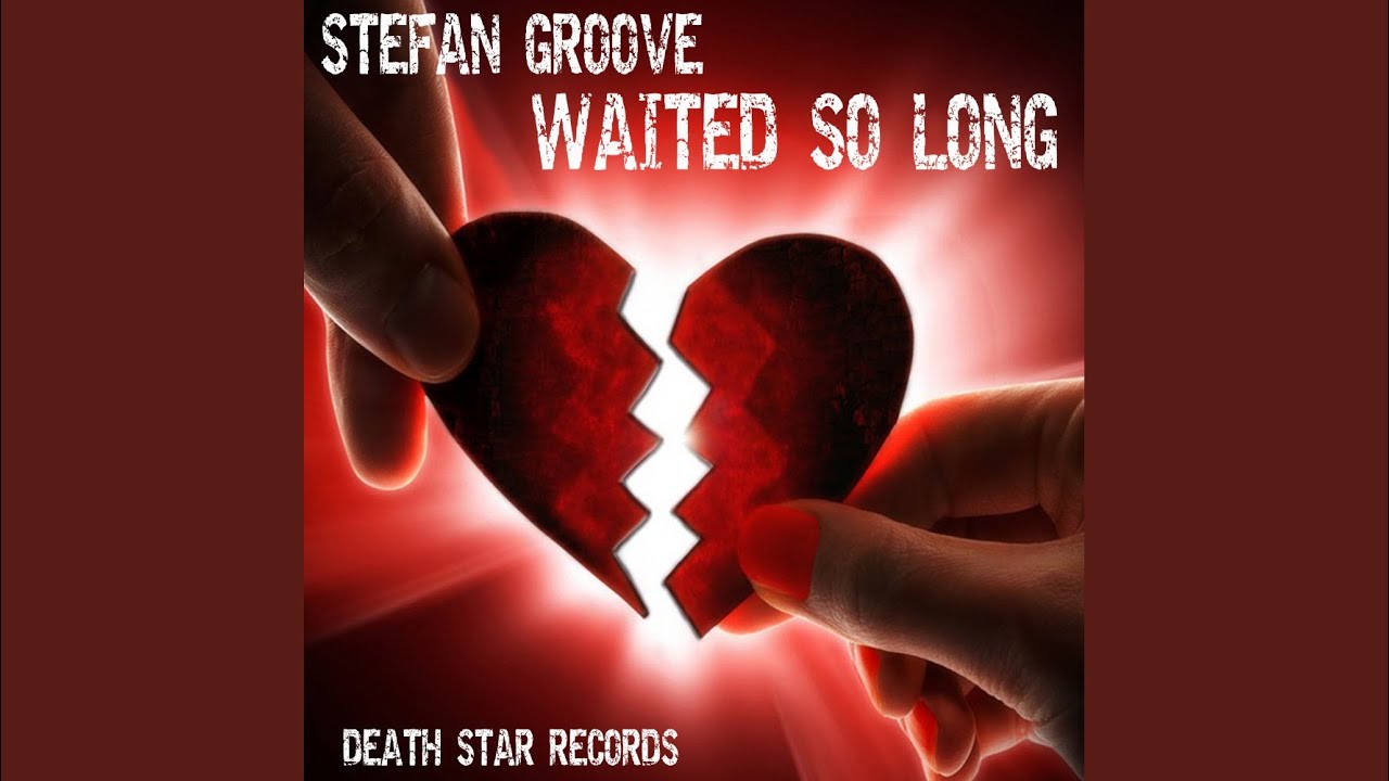 Waited So Long (Original Mix)