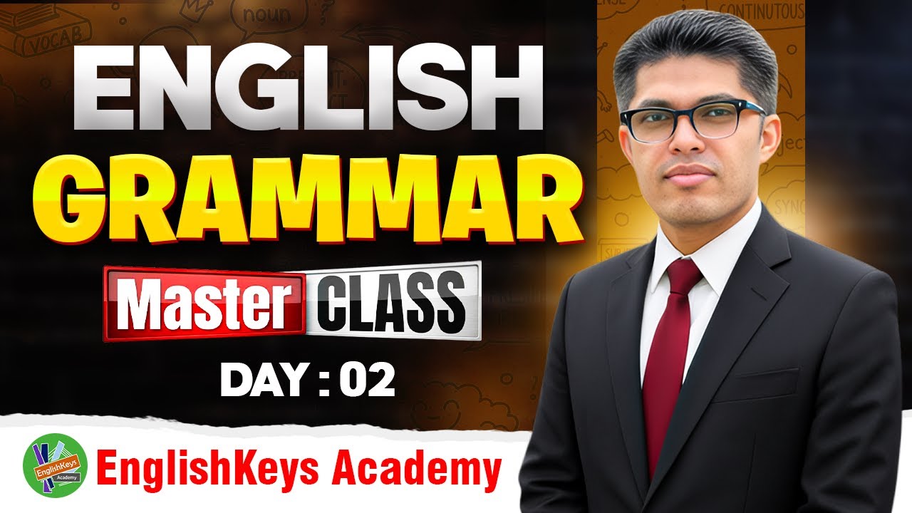 English Grammar Masterclass| Basic to Advance Grammar| Complete Grammar in 21 Days| P. 02