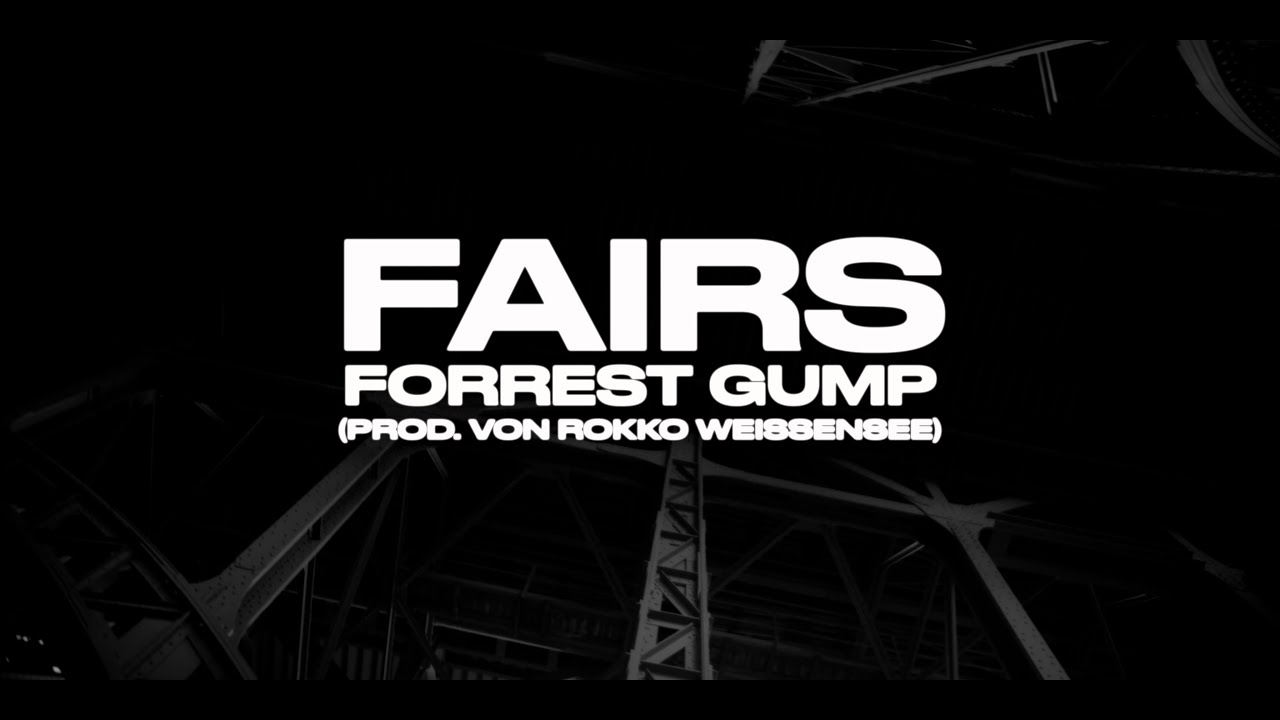 FairS - Forrest Gump (prod. von Rokko Weissensee) (Official Video)