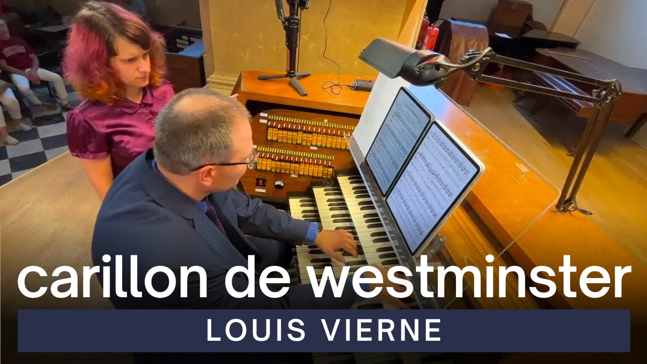 Louis Vierne - Carillon de Westminster, Op. 54 No. 6 | Lviv Organ Hall