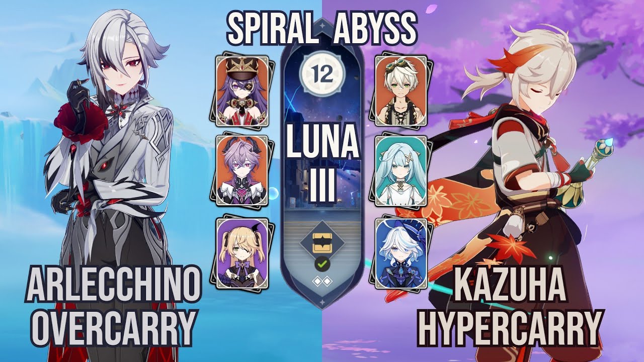 Arlecchino Overcarry x Kazuha Hypercarry | Spiral Abyss 6.2 | Genshin Impact