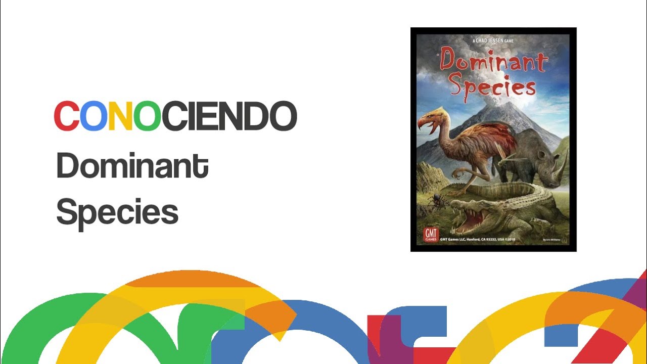 Conociendo Dominant Species