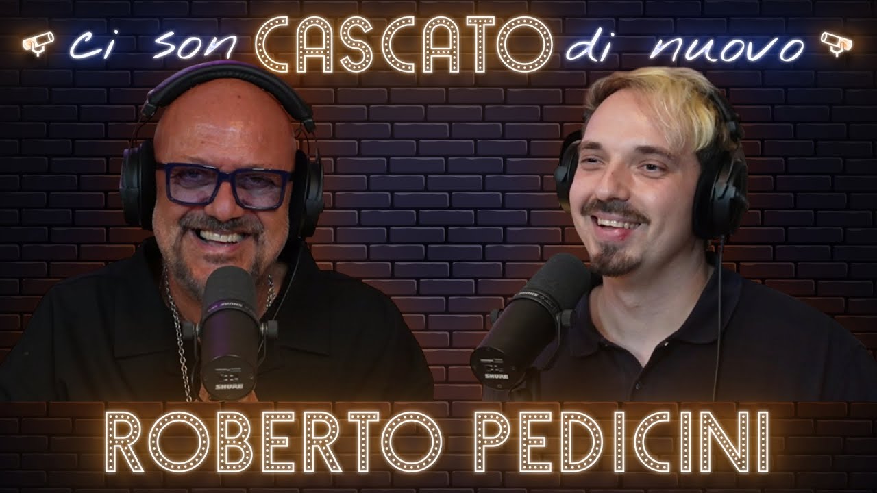 ROBERTO PEDICINI: BUON POMERIGGIO, BUONASERA E BUONANOTTE  - CI SON CASCATO DI NUOVO #94