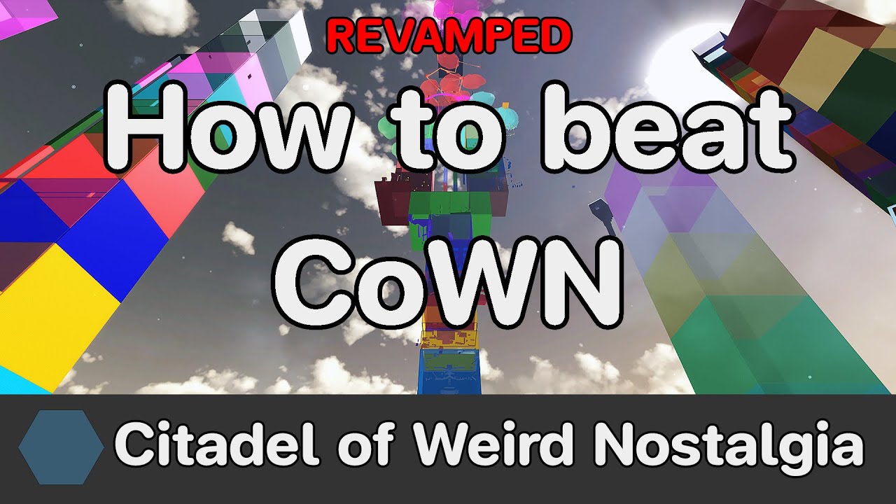 [Revamped] EToH - Citadel of Weird Nostalgia (CoWN) guide