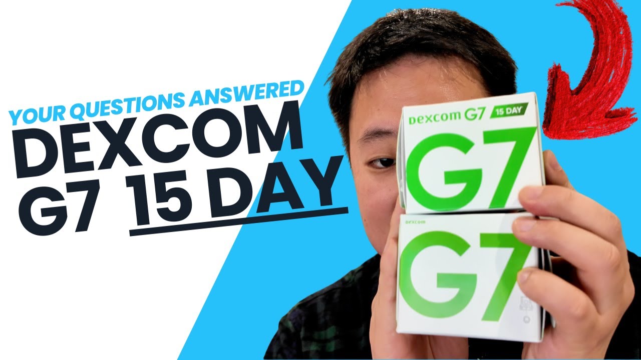 Dexcom G7 15 Day FULLY Explained - Answering Questions from EASIEST to HARDEST