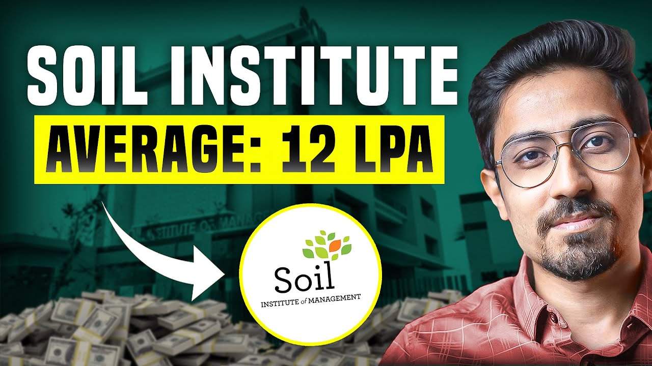 Soil Institute for MBA: Review | Should you apply?  Pros & Cons, Placements, Fees.