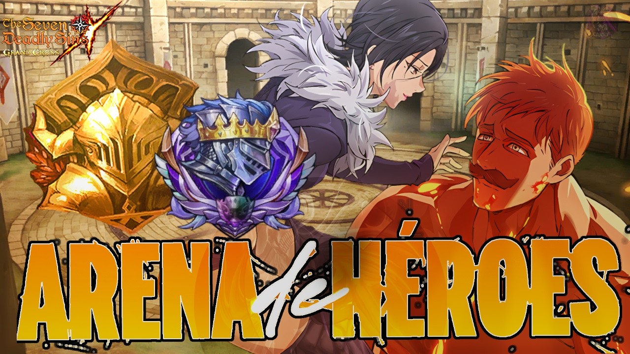 🏆 ¡ESCANOR ES LA CLAVE! [ARENA DE HÉROES] S18 COMPLETADA (Leyenda, 4 Equipos) | 7DS: Grand Cross