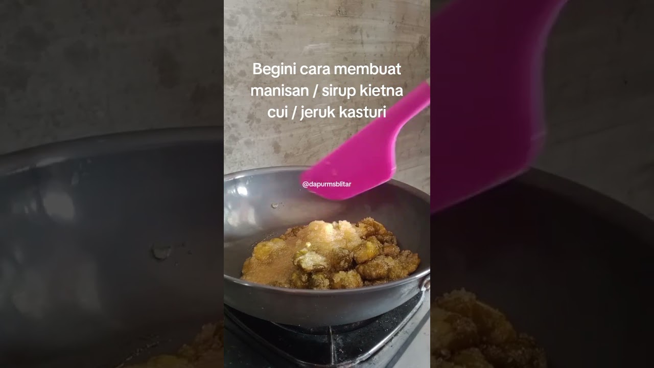 Begini cara membuat manisan / sirup kietna cui / jeruk kasturi #manisan #kietnacu #semuaorang