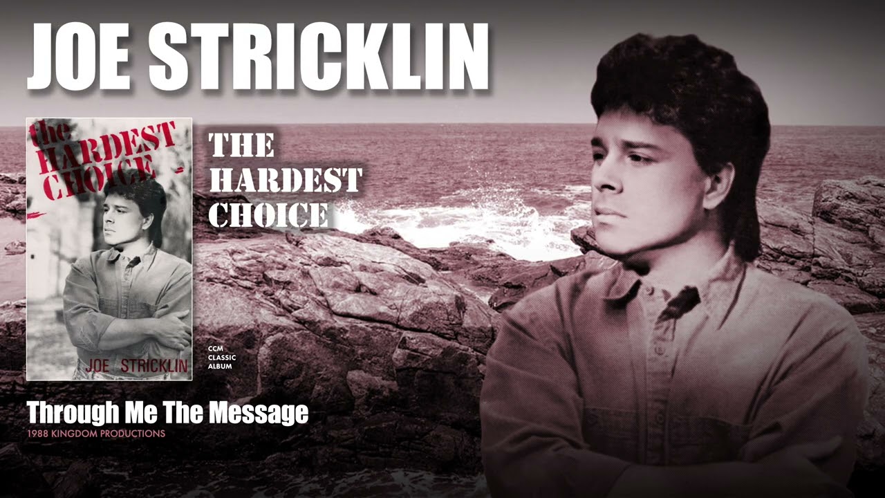 Joe Stricklin - Through Me The Message
