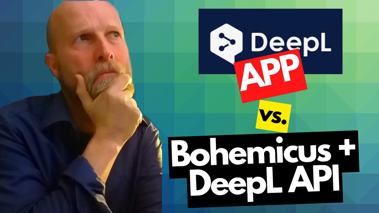 DeepL application vs. Bohemicus + the DeepL API key