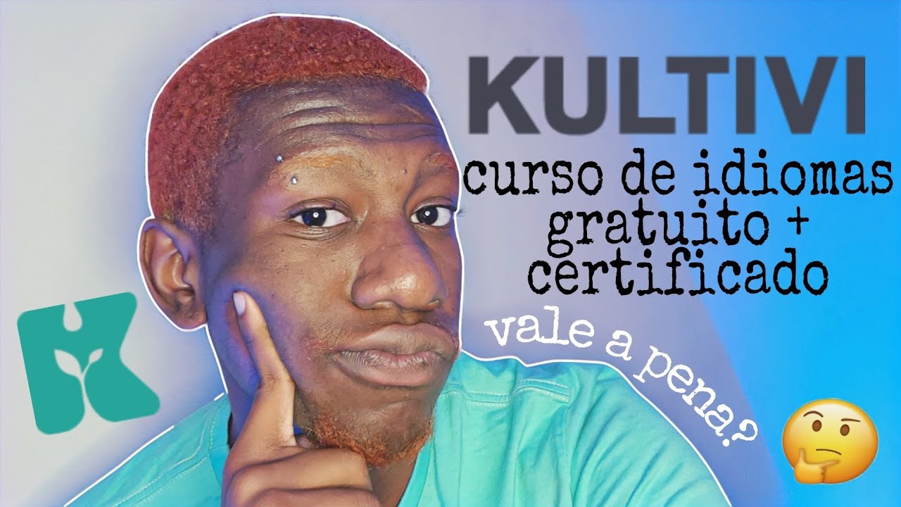 VALE A PENA FAZER O CURSO DE INGLÊS DA KULTIVI? | kultivi curso de idiomas gratuito