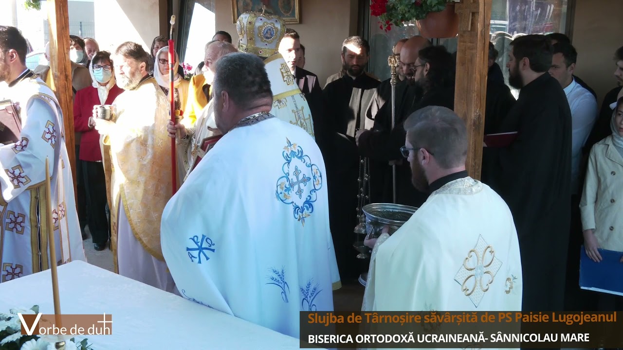 Sfințirea Bisericii Ortodoxe Ucrainene din Sânnicolau Mare