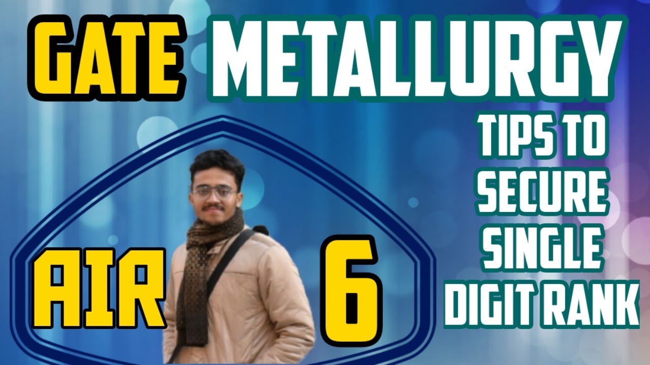 A single digit #All_India_Rank #GATE Metallurgy AIR 6 - Arkoprobho Roy #Metallurgical_Engineering