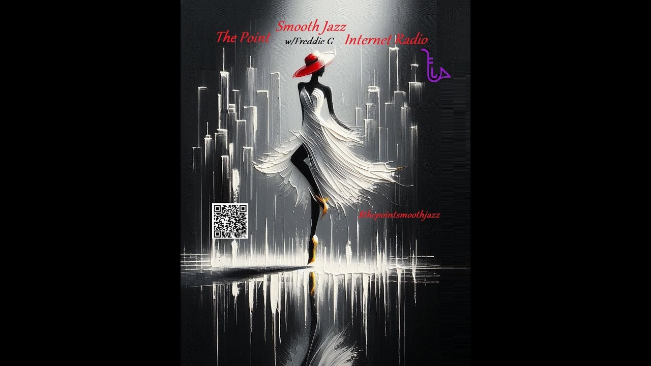 The Point Smooth Jazz Internet Radio 06.24.26