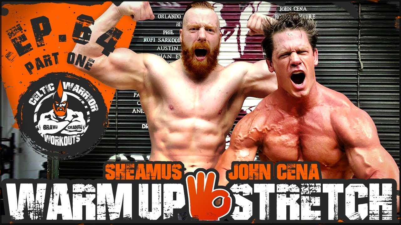 John Cena Warm-Up & Stretch | Ep.64 PART ONE