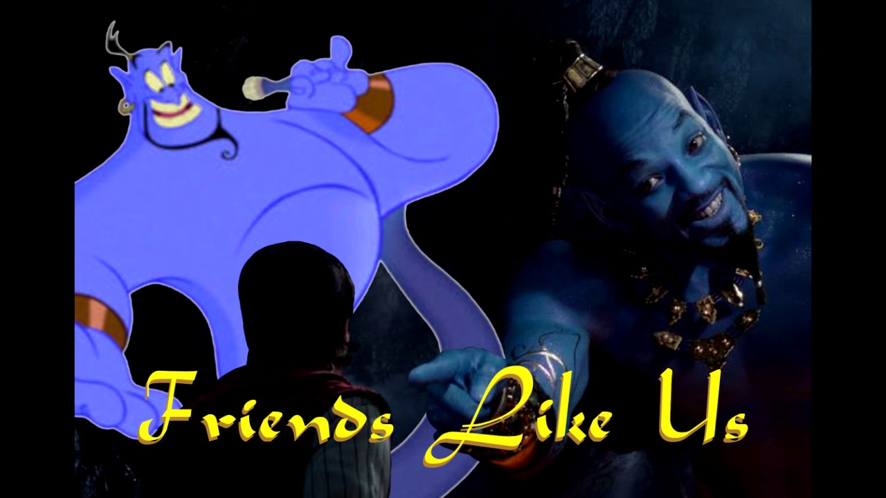 'Friends Like Us' - NO PAUSE - Aladdin: 