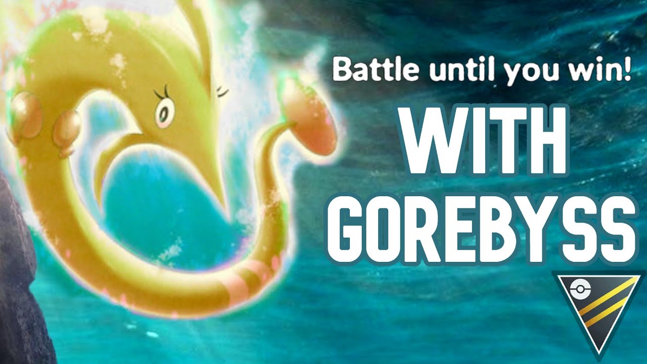 BATTLE UNTIL YOU WIN IN ULTRA LEAGUE.... WITH GOREBYSS | Pokemon Go PvP