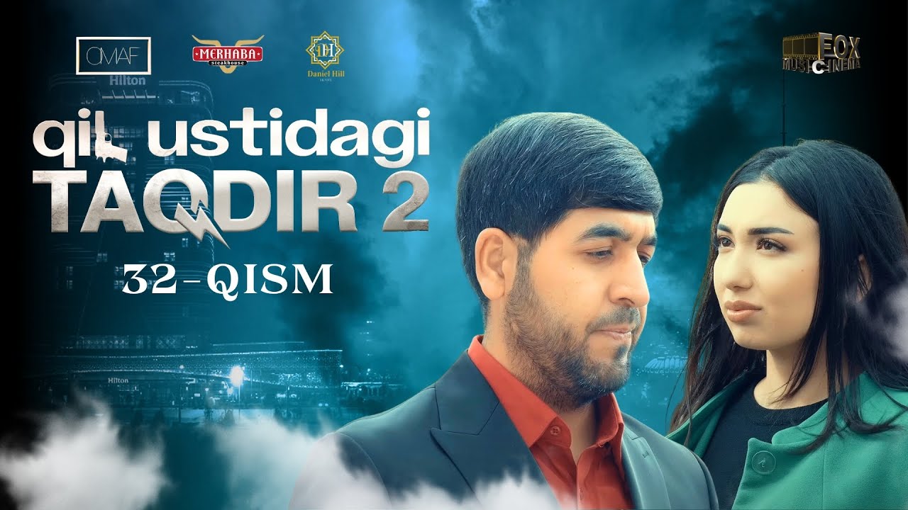 Qil Ustidagi Taqdir 2 - mavsum 32 - qism (milliy serial) | Қил Устидаги Тақдир 2 - мавсум 32 - қисм