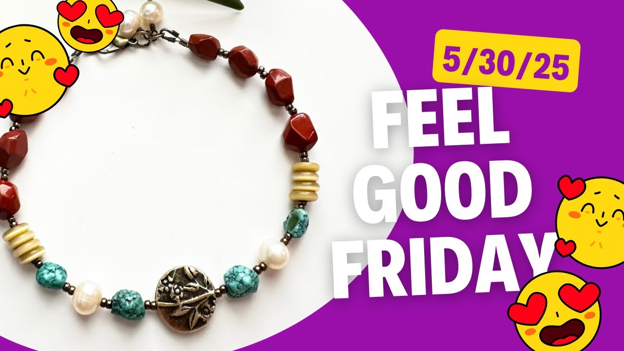 Jewelry Kits with Real Gemstone Vibes 💫 - Feel Good Friday 5/30/25