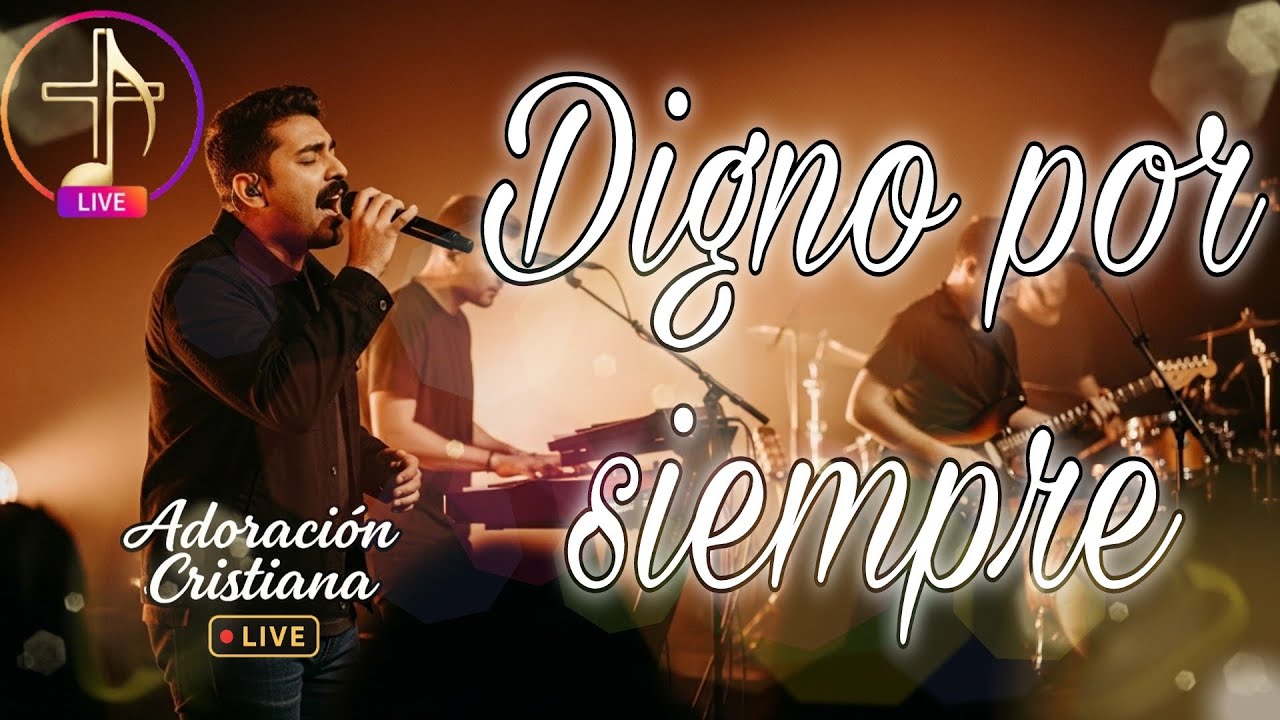 Digno por siempre | concierto de alabanza y adoración en vivo 🔥