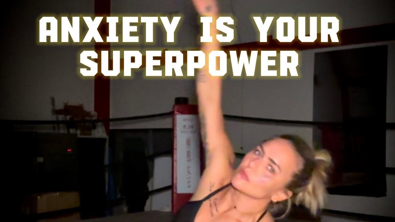 Anxiety is your superpower. 🦸