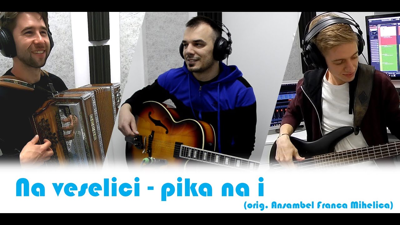 Na veselici - Pika na I (orig  Ansambel Franca Miheliča)