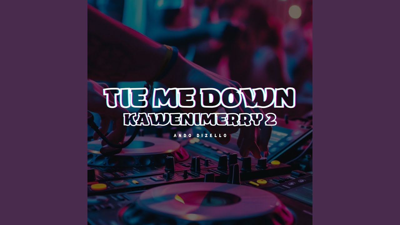 Tie Me Down Kawenimerry 2