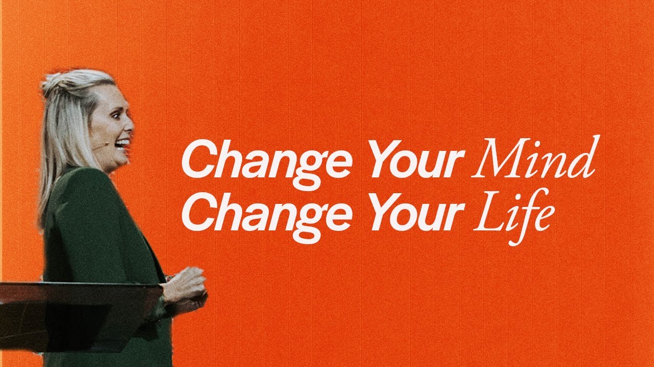 Change Your Mind Change Your Life | Charlotte Gambill