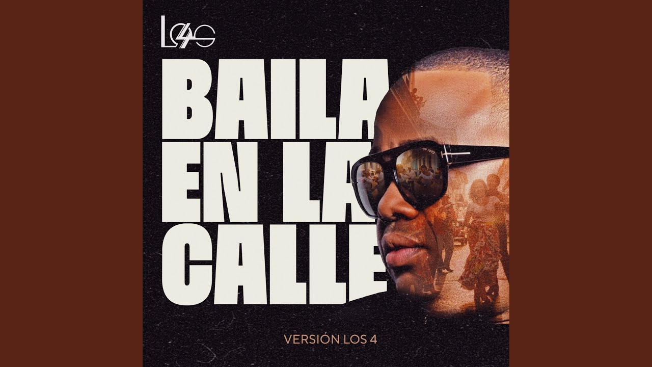 Baila en la Calle 2026 (Versi&oacute;n los 4)